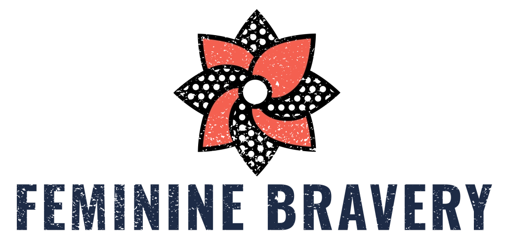Feminine Bravery